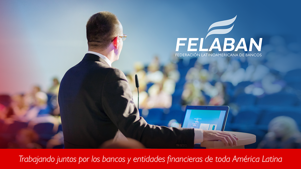 Entidades Financieras y Congresos "Federación Latinoamericana de Bancos FELABAN"